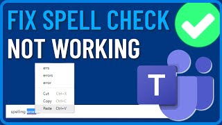 How to Fix Microsoft Teams Spell Check Not Working 2024 New Teams [upl. by Enaenaj436]