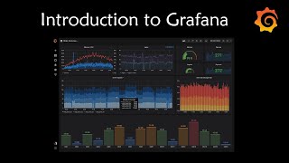 Introduction to Grafana and its features [upl. by Wallach]