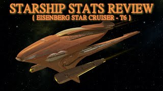 Eisenberg Star Cruiser STARSHIP STATS REVIEW Star Trek Online [upl. by Sgninnej]