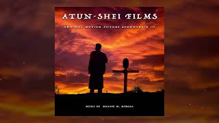 Atun Shei Films – Original Soundtrack 3 [upl. by Truscott]