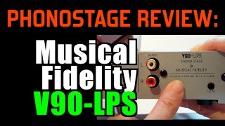 Musical Fidelity V90LPS review  megashootout [upl. by Joshuah]