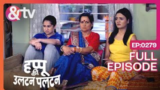 तुम ना होते तो हमारे Jivan में क्या होता Happu Ki Ultan Paltan Full ep 24828 Jan 24andtvchannel [upl. by Nnyltak704]