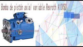 Bomba de pistón axial variable Rexroth A10VSO [upl. by Eendys]