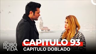 Me Robó Mi Vida Capitulo 93 Dobladas en Español [upl. by Nathanson]