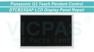 Panasonic Teach Pendant G2 DTCB23QAF LCD Display [upl. by Ariella]