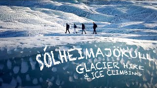 Ice Climbing amp Glacier Hike with Tröll Expeditions [upl. by Olli]