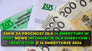 Jakie są prognozy dla 14 emerytury w 2024 Nowe informacje dla emerytów i rencistów o 14 emeryturze [upl. by Leesen]