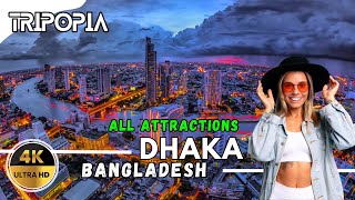 Bangladesh Dhaka City Tour 4K All Top Places to Visit in Dhaka Bangladesh [upl. by Dunn]