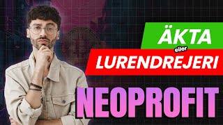 Neoprofit Recension ✅Legitimate eller en Bluff⚠️ Neoprofits Trading Hacks och ärlig plattform [upl. by Clem]