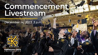 Fall Commencement 2023  December 14 2023 at 300 pm [upl. by Mariejeanne]