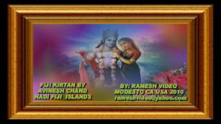 Fiji Kirtan Song Kirtan By Avinesh Chand Of NadiRadha Na Hoti By rameshvideoyahoocom 1810 [upl. by Vez106]