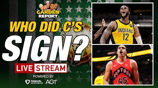 LIVE Who Did the Celtics Sign in Free Agency  Garden Report [upl. by Wearing]