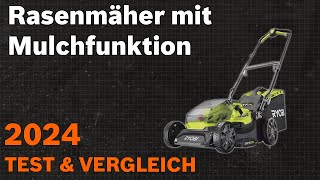 TOP–5 Die besten Rasenmäher mit Mulchfunktion Mulchmäher Test amp Vergleich 2024  Deutsch [upl. by Ailisab]