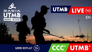 REPLAY  Dacia UTMB MontBlanc 2023  English Live 🇬🇧  CCC  UTMB [upl. by Dilks475]