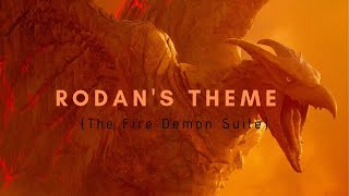 Rodans Theme The Fire Demon Suite [upl. by Minsat]