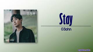 O3ohn 오존 – Stay Jirisan OST Part 6 RomEng Lyric [upl. by Doe]