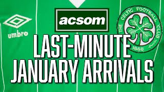 Looks like lastminute January arrivals for Brendan Rodgers  A Celtic State of Mind  ACSOM [upl. by Laughlin]