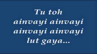 Ainvayi Ainvayi song with lyricswmv [upl. by Eldred]