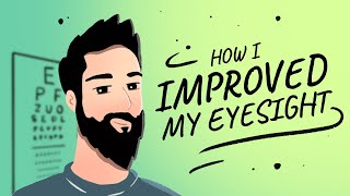 How I Improved My Eyesight Naturally  Endmyopia  Jake Steiner [upl. by Buckden]