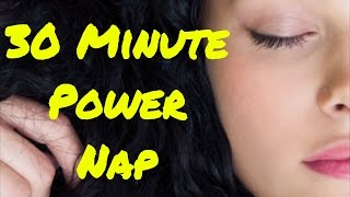 30 Minute Power Nap with Alarm  Sleep Fast Relaxation Music  Isochronic Tones amp Binaural Beat [upl. by Abbott161]