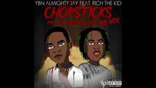 YBN Almighty Jay  Chopsticks Remix feat Rich the Kid Official Audio [upl. by Lorelei25]