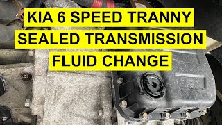 Sealed Transmission Fluid Check amp Change In Kia Optima Sorento Sportage Rio Santa Fe etc 2011 amp Up [upl. by Dov]