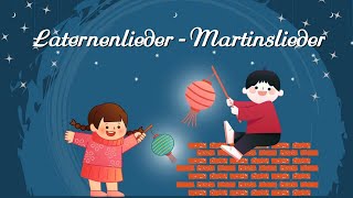 Laternenlieder  Martinslieder [upl. by Akiram985]