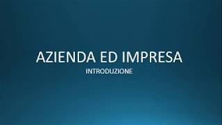 Azienda ed Impresa [upl. by Koralie]