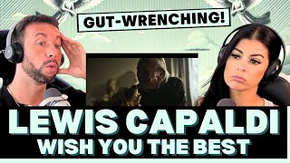 WE WERE NOT READY FOR THIS 😢  First Time Hearing Lewis Capaldi  Wish You The Best Reaction [upl. by Uht251]