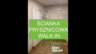 Ścianka prysznicowa Walkin Produkcja pod wymiar DonSkinali [upl. by Reggy]