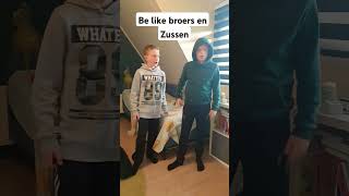 Broers en zussen be like [upl. by Rimaj]