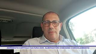 AGRIGENTO CAPITALE CULTURA 2025 ALBERGATORI CHIEDONO COINVOLGIMENTO [upl. by Beatrix]