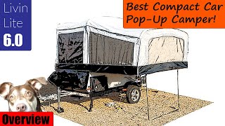 The Livin Lite 60 and 50 Is the Best Travel Trailer for a Compact Small Car S2  Ep 5 [upl. by Ahgiel]