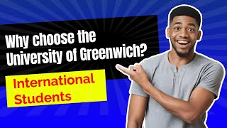 Why choose the University of Greenwich  International Students I Discover Greenwich I Study in UK [upl. by Leerzej]