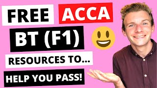 ⭐️ ACCA BT F1  FREE RESOURCES TO HELP YOU PASS YOUR EXAM ⭐️  ACCA Business Technology  ACCA F1 [upl. by Artair642]