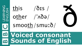 English Pronunciation 👄 Voiced Consonant  ð  this other and smooth [upl. by Barcroft4]