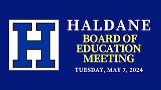 Haldane School BOE Meeting Tuesday May 7 2024 [upl. by Bruckner633]