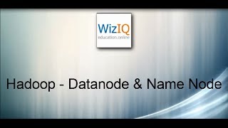 Hadoop  Datanode amp Namenode [upl. by Nylatsirhc967]