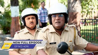 FULL EPISODE 4016  Nakli Police Ka Mission  Taarak Mehta Ka Ooltah Chashmah  NEW Episodes [upl. by Fawcett]