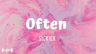 Often TikTok Version  SICKICK Lyrics  Baby I can make that pussy rain often [upl. by Enayd]