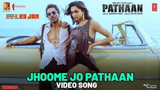 Pathan Song Pathan New Song full hd bollywood Acter Shahrukh Khan jhoome jo pathaan song pathan [upl. by Eadahc]