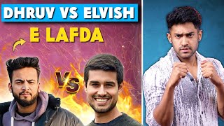 ELVISH YADAV VS DHRUV RATHEE LAFDA [upl. by Nocam15]