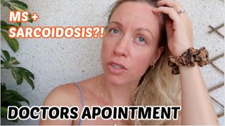 SUSPECTED SARCOIDOSIS  MULTIPLE SCLEROSIS  DOCTORS APPOINTMENT  RRMS OR SECONDARY PROGRESSIVE [upl. by Adnoel]