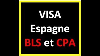 🔴  Visa Espagne BLS international et CPA [upl. by Onafets]