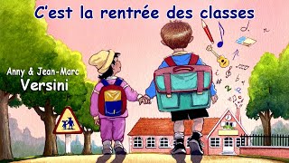 Anny Versini JeanMarc Versini  Cest la rentrée des classes Clip officiel [upl. by Eiddet738]