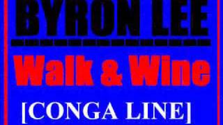 Byron Lee  Walk amp Wine Conga Line SOCA [upl. by Heigl]