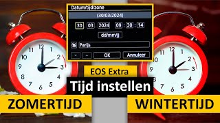 EOS Extra  Tijd instellen  Zomertijdwintertijd Dutch [upl. by Pope801]