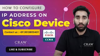 8 How to Configure IP Addresses on Cisco Device  IPv4  CCNA 200301  By Deepak Yadav [upl. by Nyrat]