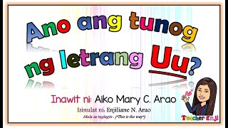 Ano ang tunog ng letrang Uu [upl. by Annahc]