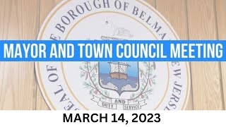 Belmar Mayor and Council Meeting March 14 2023 [upl. by Eurd]